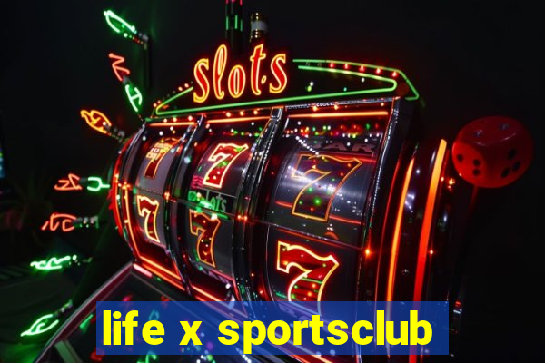 life x sportsclub